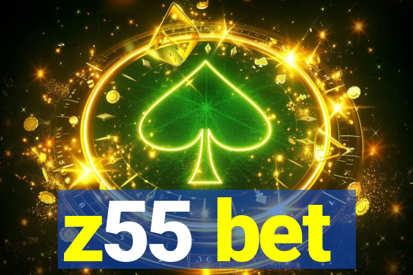 z55 bet